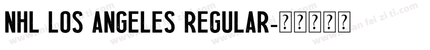 NHL Los Angeles Regular字体转换